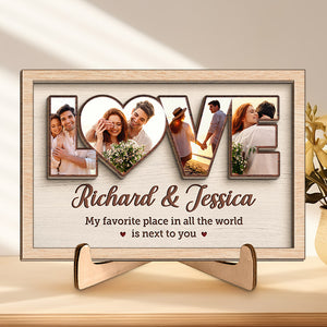 Custom Photo My Favorite Place Is Next To You - Couple Personalized Custom 2-Layered Wooden Plaque With Stand - House Warming Gift For Husband Wife, Anniversary