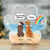 Leave Paw Prints In Our Heart - Memorial Personalized Custom Paw Shaped Acrylic Plaque - Sympathy Gift, Gift For Pet Owners, Pet Lovers