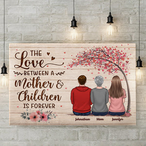 The Love Between A Mother & Children - Family Personalized Custom Horizontal Canvas - Mother's Day, Birthday Gift For Mom