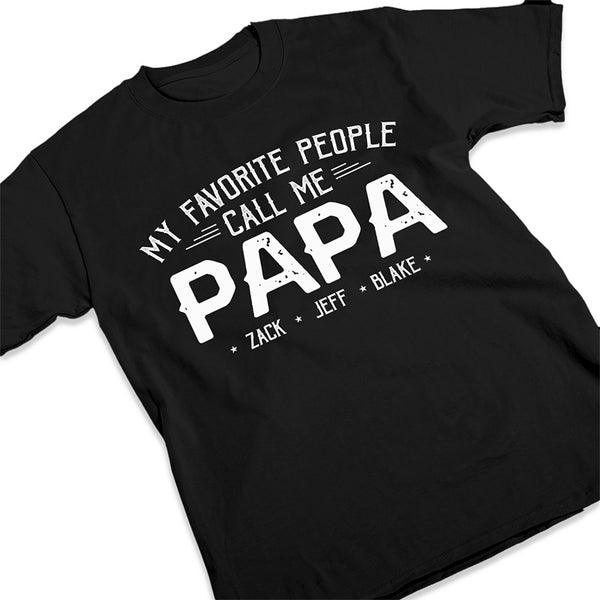 Personalized Grandpa Shirt, My Favorite People Call Me Grandpa, Father's Day Hoodie