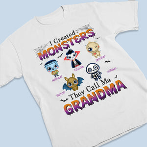 I Created Monsters They Call Me Grandma - Family Personalized Custom Unisex T-shirt, Hoodie, Sweatshirt - Halloween Gift, Gift For Grandma, Grandpa