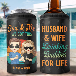 Drinking Buddies Husband Wife - Couple Personalized Custom 4 In 1 Can Cooler Tumbler - Gift For Husband Wife, Anniversary