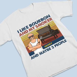 I Like Bourbon And My Smoker - Family Personalized Custom Unisex T-shirt, Hoodie, Sweatshirt - Father's Day, Birthday Gift For Dad