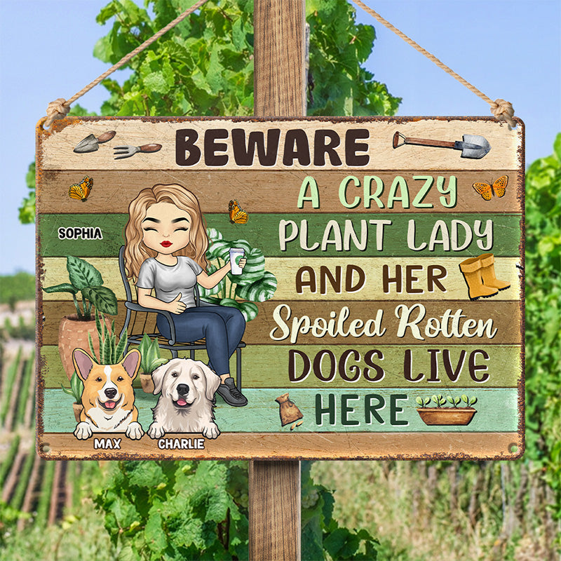 Crazy Plant Lady And Her Pets Are Here - Dog & Cat Personalized Custom Home Decor Metal Sign - House Warming Gift For Pet Owners, Pet Lovers, Gardening Lovers