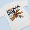 The Dope Black Dad - Family Personalized Custom Unisex T-shirt, Hoodie, Sweatshirt - Father's Day, Birthday Gift For Dad