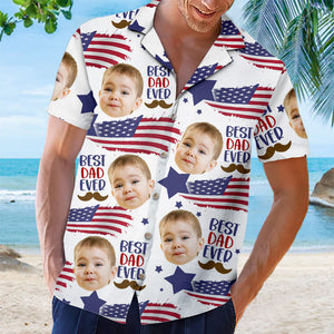 Custom Photo Best Dad Ever - Family Personalized Custom Unisex Patriotic Hawaiian Shirt - Father's Day, Independence Day, 4th Of July, Birthday Gift For Dad