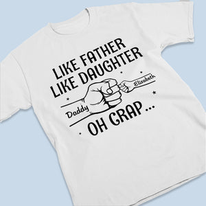 Like Father Like Son, Daughter - Family Personalized Custom Unisex T-shirt, Hoodie, Sweatshirt - Father's Day, Birthday Gift For Dad
