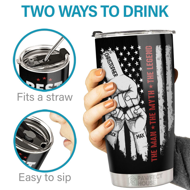 My Dad Is The Best - Family Personalized Custom Tumbler - Father's Day, Birthday Gift For Dad, Grandpa