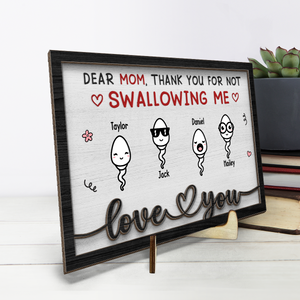 Thanks For Not Swallowing Us - Family Personalized Custom 2-Layered Wooden Plaque With Stand - House Warming Gift For Mom