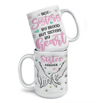 Sister Forever Gifts for Sisters - Mugs