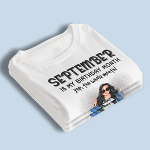It's My Birthday Month - Family Personalized Custom Unisex T-shirt, Hoodie, Sweatshirt - Birthday Gift For Family Members