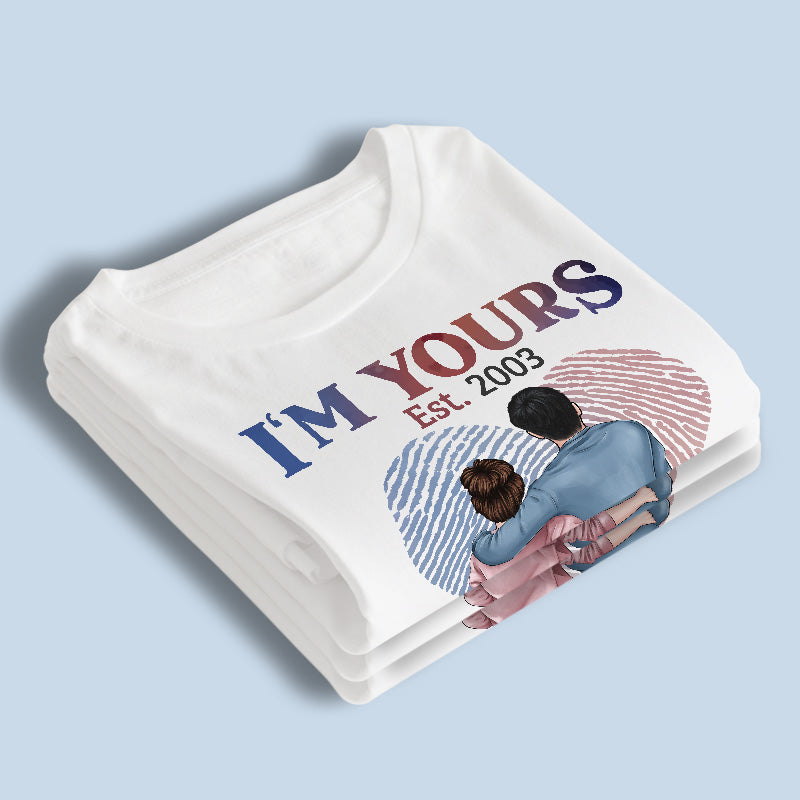 I'M Yours No Returns Or Refunds - Couple Personalized Custom Unisex T-Shirt, Hoodie, Sweatshirt - Gift For Husband Wife, Anniversary New Hoodie | Shop