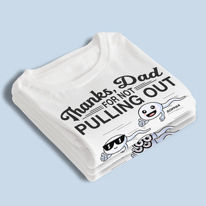Thanks Dad For Creating Freaking Legends  - Family Personalized Custom Unisex T-shirt, Hoodie, Sweatshirt - Father's Day, Birthday Gift For Dad