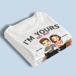I'm Yours Since - Couple Personalized Custom Unisex T-shirt, Hoodie, Sweatshirt - Gift For Husband Wife, Anniversary