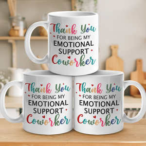 My Emotional Support Coworker - Coworker Personalized Custom Mug - Gift For Coworkers, Work Friends, Colleagues