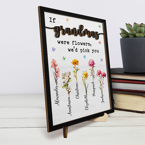 A Mother’s Love Is Like A Flower, It Never Fades Away - Family Personalized Custom 2-Layered Wooden Plaque With Stand - Mother's Day, House Warming Gift For Mom, Grandma