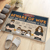 Welcome, Beware Of Us - Family Personalized Custom Decorative Mat - Gift For Family Members