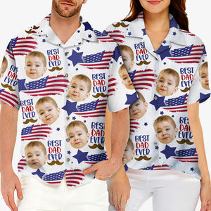 Custom Photo Best Dad Ever - Family Personalized Custom Unisex Patriotic Hawaiian Shirt - Father's Day, Independence Day, 4th Of July, Birthday Gift For Dad