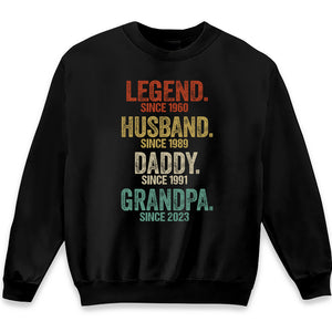 Legend Husband Dad Grandpa - Family Personalized Custom Unisex T-shirt, Hoodie, Sweatshirt - Father's Day, Birthday Gift For Dad, Grandpa