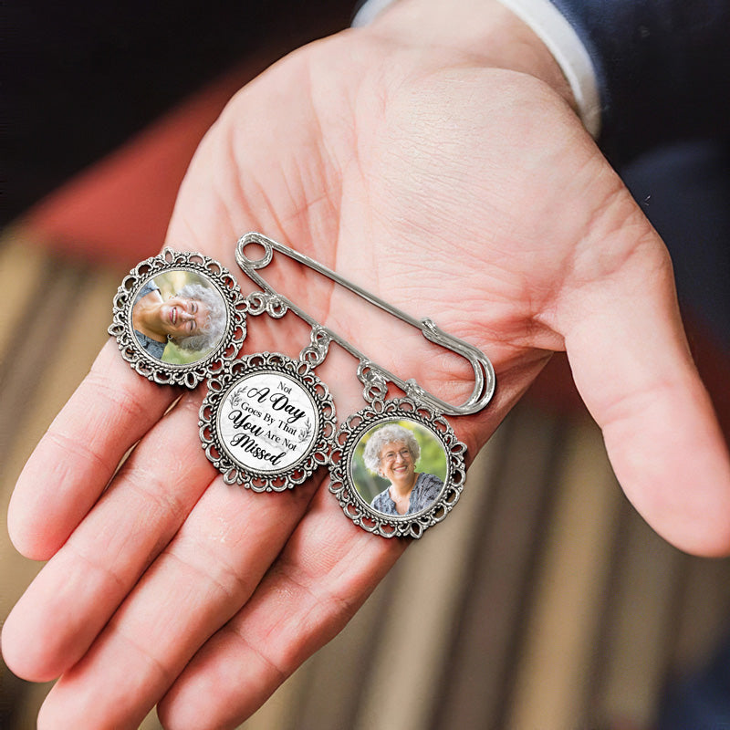 Custom Photo Not A Day Goes By That You Are Not Missed - Memorial Personalized Custom Round Shaped Lapel Pin, Brooch - Sympathy Gift For Family Members