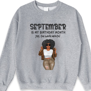 It's My Birthday Month - Family Personalized Custom Unisex T-shirt, Hoodie, Sweatshirt - Birthday Gift For Family Members