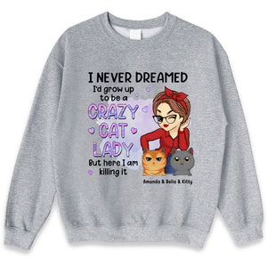 A Crazy Cat Lady - Cat Personalized Custom Unisex T-shirt, Hoodie, Sweatshirt - Gift For Pet Owners, Pet Lovers