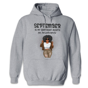 It's My Birthday Month - Family Personalized Custom Unisex T-shirt, Hoodie, Sweatshirt - Birthday Gift For Family Members
