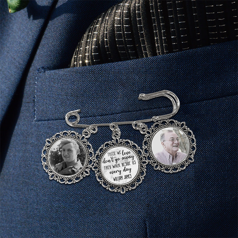 Custom Photo They Walk Beside Us Every Day - Memorial Personalized Custom Round Shaped Lapel Pin, Brooch - Sympathy Gift For Family Members