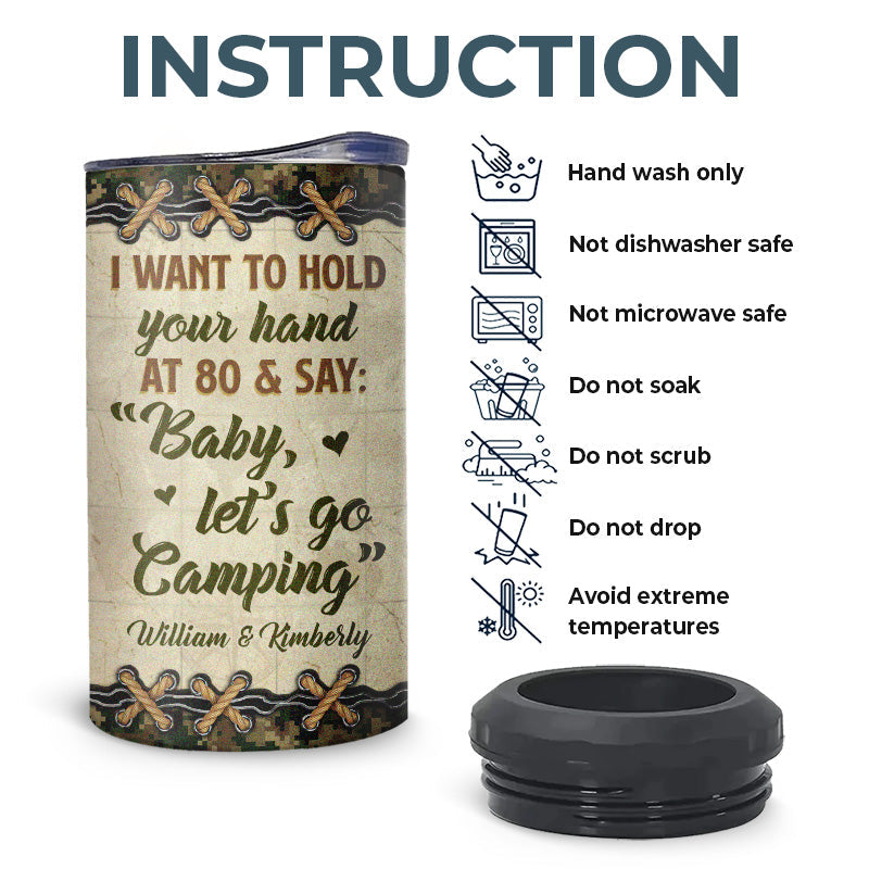 I Want To Hold Your Hand At 80 - Camping Personalized Custom 4 In 1 Can Cooler Tumbler - Gift For Husband Wife, Camping Lovers