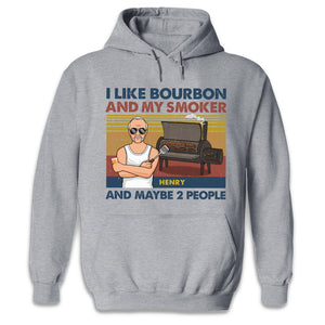 I Like Bourbon And My Smoker - Family Personalized Custom Unisex T-shirt, Hoodie, Sweatshirt - Father's Day, Birthday Gift For Dad