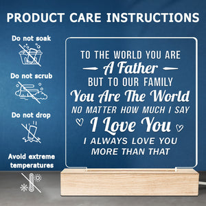 You Are The World To Our Family - Family 3D LED Light - Father's Day, Birthday Gift For Dad