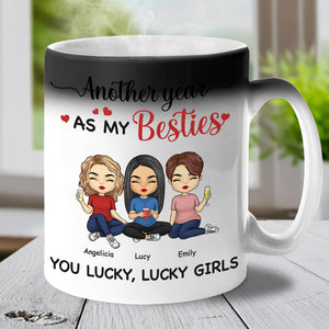 Another Year As My Besties - Bestie Personalized Custom Color Changing Mug - Gift For Best Friends, BFF, Sisters