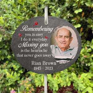 Custom Photo Missing You Is The Heartache That Never Goes Away - Memorial Personalized Custom Oval Shaped Memorial Garden Slate & Hook - Sympathy Gift For Family Members