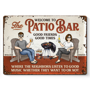 The Patio Bar Good Friends Good Times - Couple Personalized Custom Home Decor Metal Sign - House Warming Gift For Husband Wife, Anniversary