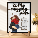 My Missing Piece, My Better Half - Couple Personalized Custom 2-Layered Wooden Plaque With Stand - House Warming Gift For Husband Wife, Anniversary