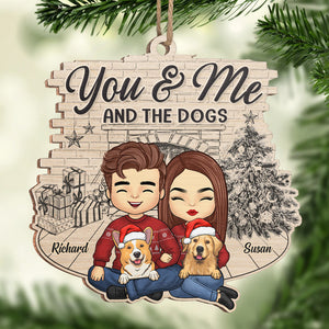 You Me And The Lovely Dogs - Couple Personalized Custom Ornament - Wood Custom Shaped - Christmas Gift For Husband Wife, Pet Owners, Pet Lovers