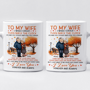 I Wish I Could Turn Back The Clock - Couple Personalized Custom Mug - Autumn Fall Gift For Husband Wife, Anniversary