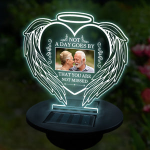 Custom Photo Not A Day Goes By That You Are Not Missed - Memorial Personalized Custom Garden Solar Light - Sympathy Gift For Family Members