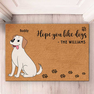 We Hope You Like Our Dogs - Dog Personalized Custom Home Decor Decorative Mat - House Warming Gift, Gift For Pet Owners, Pet Lovers