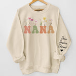 Call Me Nana - Family Personalized Custom Unisex Sweatshirt With Design On Sleeve - Birthday Gift For Mom, Grandma