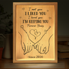 I'm Keeping You Forever Yours - Couple Personalized Custom Frame Light Box - Gift For Husband Wife, Anniversary