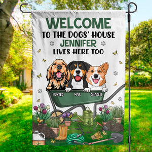 Welcome To The Dogs' House - Dog Personalized Custom Flag - Gift For Pet Owners, Pet Lovers