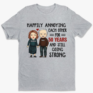 Happily Annoying Each Other - Couple Personalized Custom Unisex T-shirt, Hoodie, Sweatshirt - Gift For Husband Wife, Anniversary
