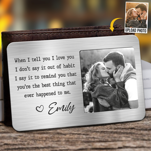 Custom Photo Dear Love Of My Life - Couple Personalized Custom Aluminum Wallet Card - Gift For Husband Wife, Anniversary