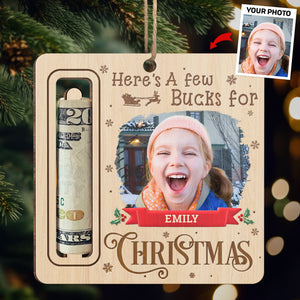 Custom Photo Get Your Holiday Bucks - Family Personalized Custom Ornament, Money Holder - Wood Custom Shaped - Christmas Gift For Baby Kids, Family Members