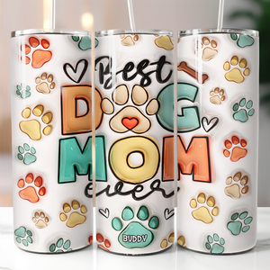 I'm The Best Dog Mom Cat Mom Ever - Dog & Cat Personalized Custom Inflated Skinny Tumbler - Gift For Pet Owners, Pet Lovers
