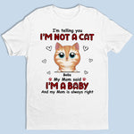 We’re Telling You We’re Not Cats - Cat Personalized Custom Unisex T-shirt, Hoodie, Sweatshirt - Gift For Pet Owners, Pet Lovers