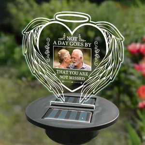 Custom Photo Not A Day Goes By That You Are Not Missed - Memorial Personalized Custom Garden Solar Light - Sympathy Gift For Family Members