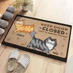 Keep Door Closed Or Cats Will Escape - Cat Personalized Custom Decorative Mat - Gift For Pet Owners, Pet Lovers