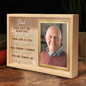 Custom Photo Dad You Left Me Beautiful Memories - Memorial Personalized Custom Frame Light Box - Sympathy Gift For Family Members